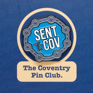 Etch and Pin Sent to Coventry pin badge front