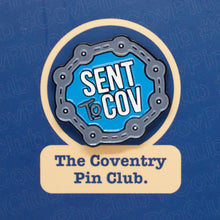 Load image into Gallery viewer, Etch and Pin Sent to Coventry pin badge front