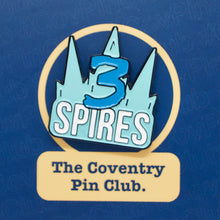 Load image into Gallery viewer, Etch and Pin Three Spires Coventry pin badge front