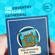 Load image into Gallery viewer, Coventry Cathedral pin badge